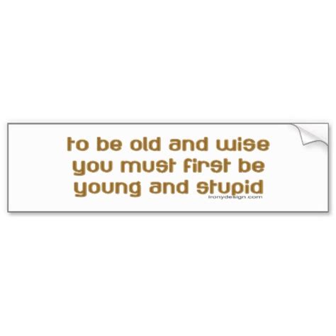 Old And Wise Sayings Quotes Quotesgram