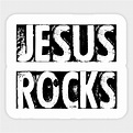 jesus rocks christian - Christian - Sticker | TeePublic
