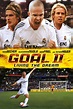 Goal! 2: Living the Dream Pictures - Rotten Tomatoes