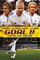 Goal! 2: Living the Dream Pictures - Rotten Tomatoes