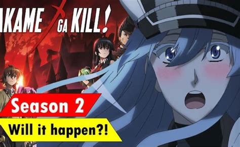 Akame Ga Kill Season 2 Release Date Cast Reviews