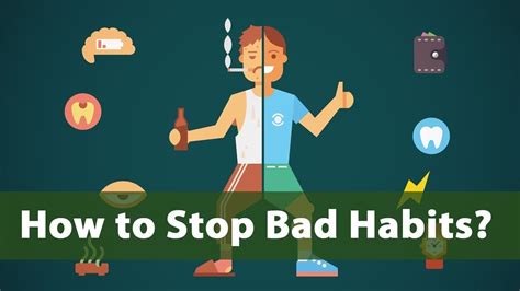 How To Stop Bad Habits Youtube