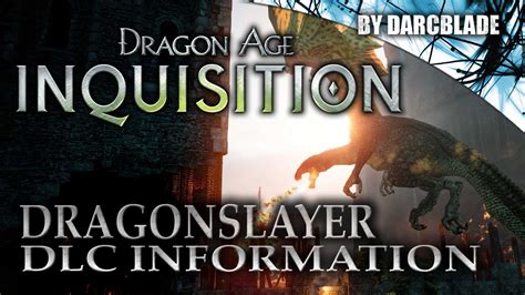 Inquisition dlc packs dragon age™: Dragonslayer : Dragon Age Inquisition Multiplayer DLC Info! - YouTube