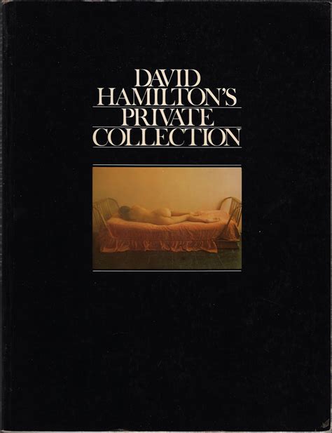 David Hamiltons Private Collection By David Hamilton Paperback January 1980 From Firefly