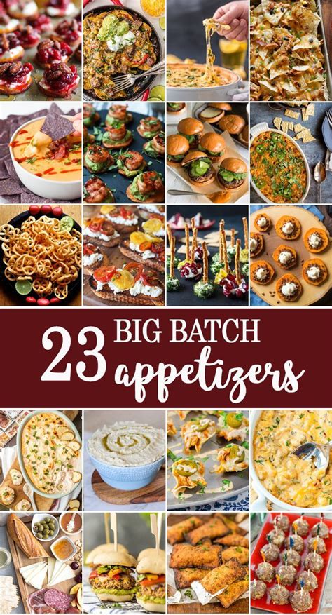 How to make a sandwich for a crowd. 10 Big Batch Appetizers | Best appetizer recipes ...