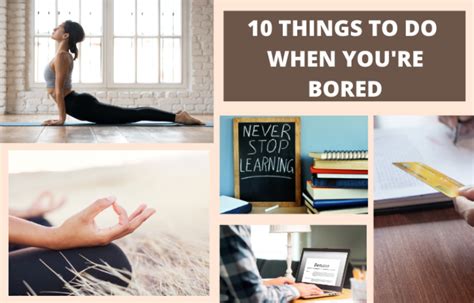 Best Things To Do When Bored Things To Do When Youre Bored At Home