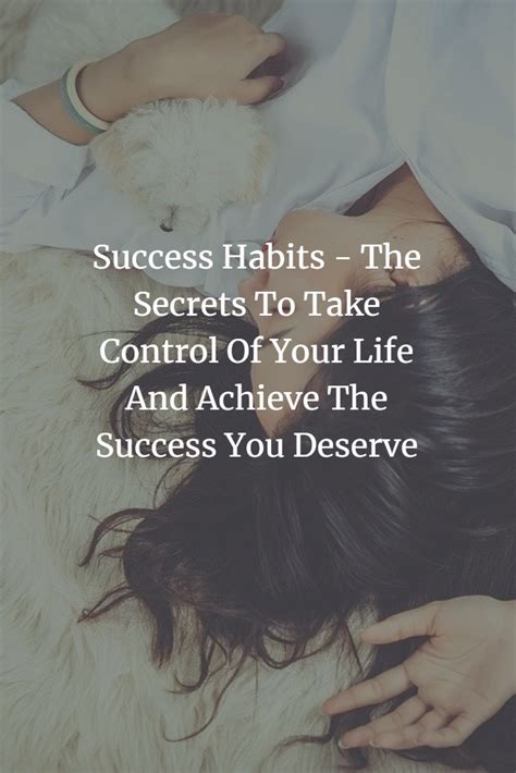 Success Habits The Secrets To Take Control Of Your L