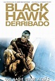 Black Hawk derribado (2001) Película - PLAY Cine