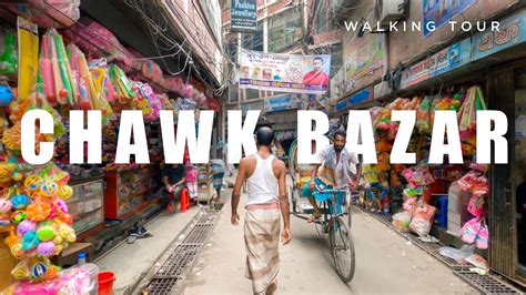 Chawk Bazar Walking Tour Dhaka Bangladesh 4k Youtube