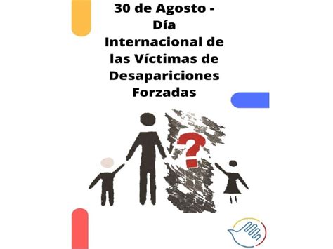 30 De Agosto Día Internacional De Las Víctimas De Desapariciones