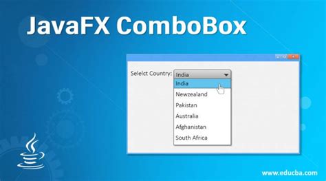 JavaFX ComboBox Learn How Does ComboBox Work In JavaFX