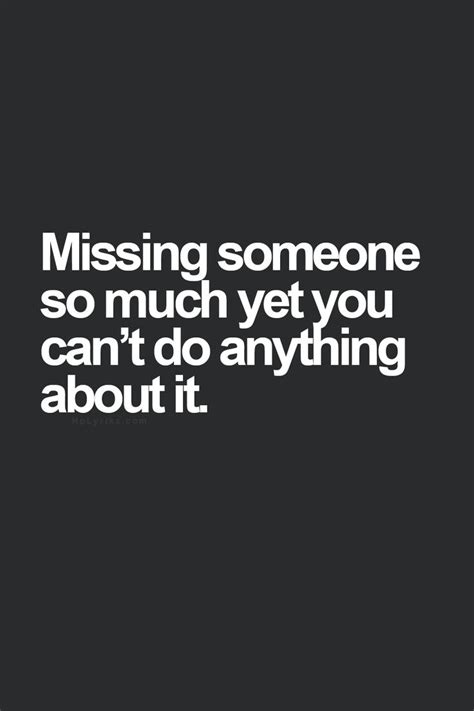 Missing Someone I Love Quotes Thousands Of Inspiration Quotes About