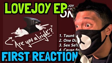 Lovejoy Are You Alright Full Ep First Reactionreview Youtube
