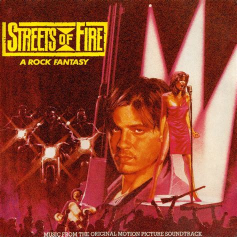Streets Of Fire A Rock Fantasy Music From The Original Motion