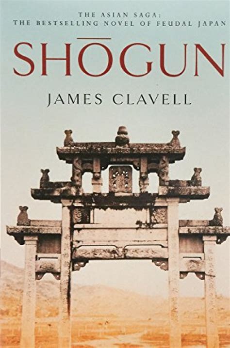 Shogun The First Novel Of The Asian Saga The Bookshop