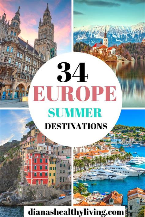 34 Top Places To Visit In Europe In Summer Summer Travel Destinations