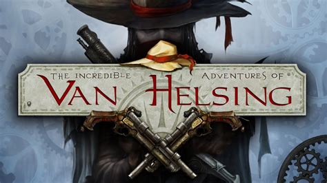 The Incredible Adventures Of Van Helsing To Support Ps4 Pro Much