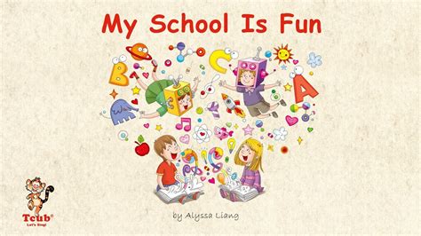 A School Song My School Is Fun By Alyssa Liang Youtube
