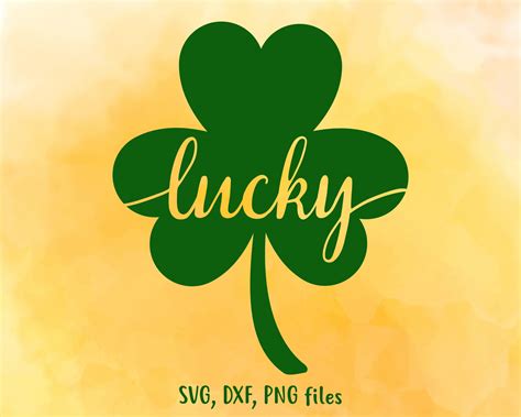 St Patricks Day Svg Lucky Shamrock Svg Lucky Clover Dxf Lucky Cut