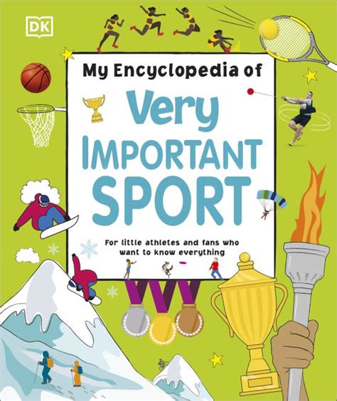 My Encyclopedia Of Very Important Sport Dk Uk
