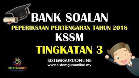 Download soalan pjk percubaan pt3 tingkatan 3 2016.docx. Bank Soalan Peperiksaan Pertengahan Tahun 2018 KSSM ...
