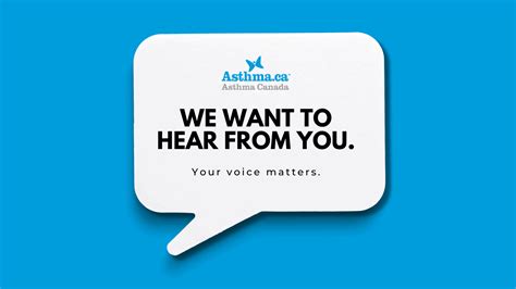 We Want To Hear From You Asthma Canada