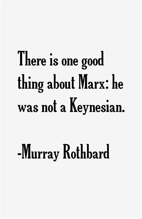 Murray Rothbard Quotes And Sayings