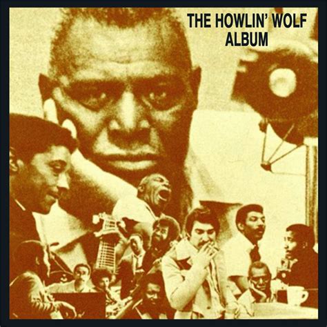Venenos Do Rock Howlin Wolf The Howlin Wolf Album 1969 Blues Psych