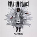PowerPop Overdose: Phantom Planet - Raise The Dead - 2008