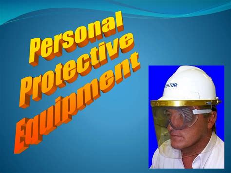 Ppt Personal Protective Equipment Powerpoint Presentation Free