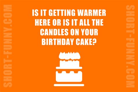 The list of birthday puns and birthday jokes is a long one. Birthday Jokes | Short and Funny