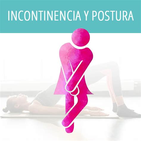 Incontinencia Y Postura Sane Pilates