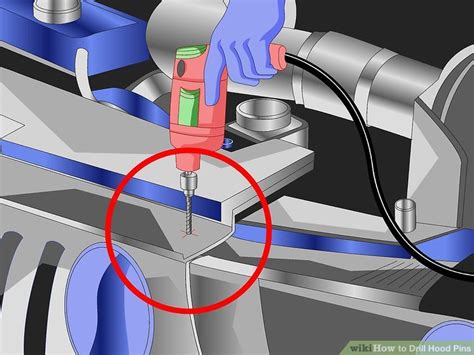 How To Drill Hood Pins 12 Steps With Pictures Wikihow