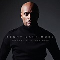 Anatomy Of A Love Song - Album by Kenny Lattimore | Spotify