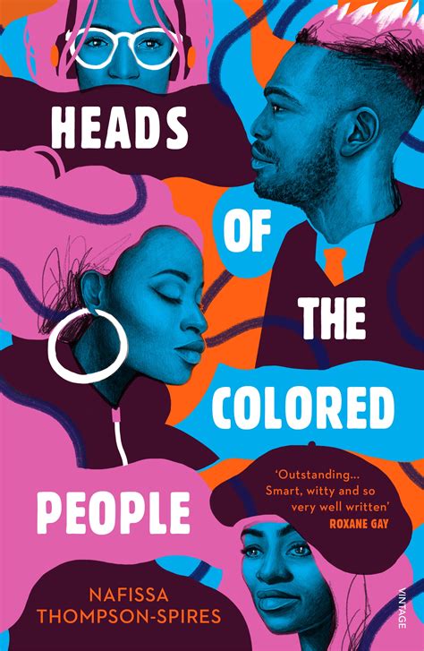 Heads Of The Colored People By Nafissa Thompson Spires Penguin Books
