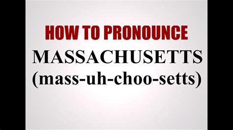 How To Pronounce Massachusetts Youtube