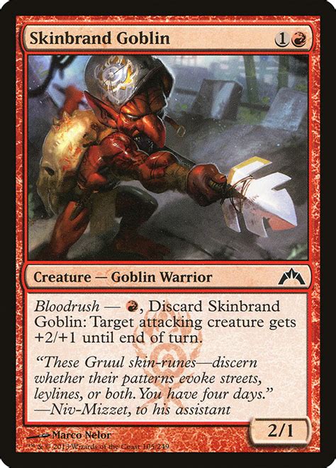 Maybe you would like to learn more about one of these? Skinbrand Goblin (Magic card)