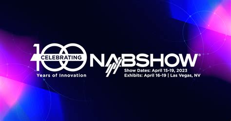 Registration Opens For 2023 Nab Show Newsroom National Association