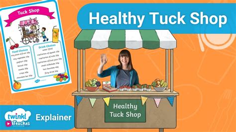 Set Up A Healthy Break Time Tuck Shop Youtube