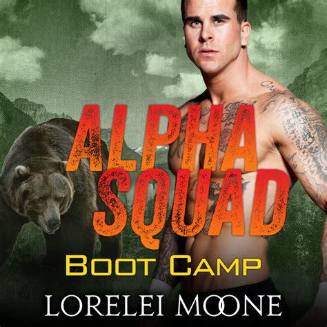 Free Audiobook Codes For Alpha Squad Boot Camp By Lorelei Moone Read