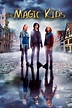 The Magic Kids: Three Unlikely Heroes (2020) - Posters — The Movie ...