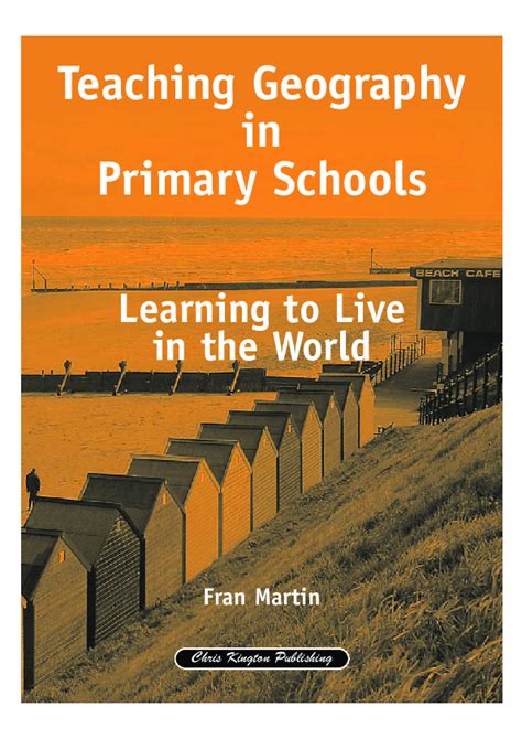 Pdf Teaching Geography In Primary Schools Learning To Live In The