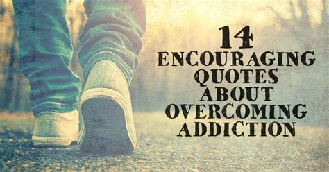 14 encouraging quotes about overcoming addiction
