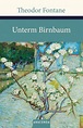 Theodor Fontane: Unterm Birnbaum / Literatur Blog