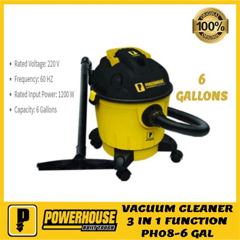 Powerhouse Vacuum Cleaner 3 In 1 Function 6 Gallons Ph08 6 Original