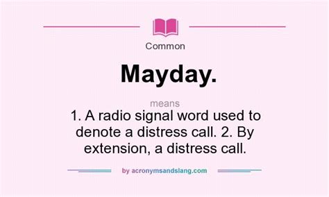 What Does Mayday Mean Definition Of Mayday Mayday Stands For 1