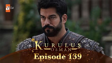 Kurulus Osman Urdu Season 4 Episode 139 YouTube