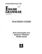 Azar S Fundamentals Of English Grammar Teacher S Guide 3rd Edition