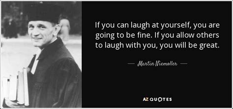 Top 25 Laugh At Yourself Quotes Of 75 A Z Quotes