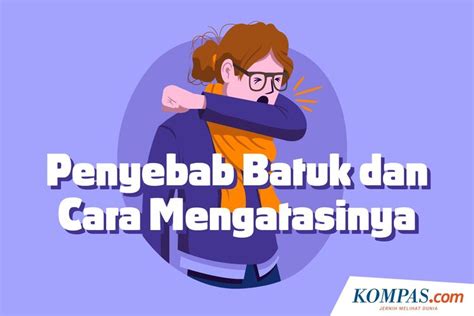 Infografik Penyebab Batuk Dan Cara Mengatasinya